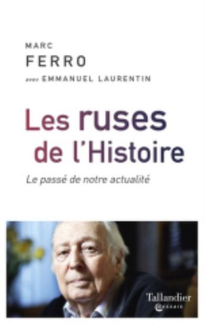 Cover for Marc Ferro · Les ruses de l'histoire (MERCH) (2018)