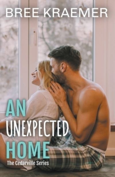 Cover for Bree Kraemer · An Unexpected Home - A Cedarville Novel (Paperback Book) (2016)
