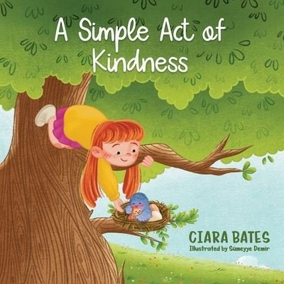 Cover for Ciara Bates · Simple Act of Kindness (Bok) (2023)