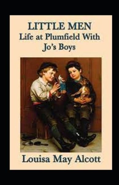 Cover for Louisa May Alcott · Little Men: Life At Plumfield With Jo's Boys annotated (Paperback Book) (2021)