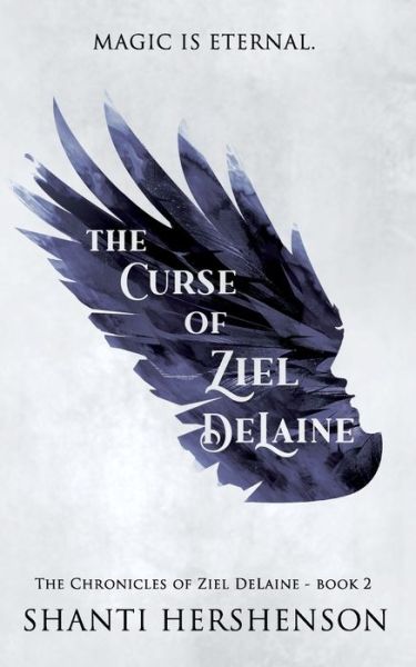 Cover for Shanti Hershenson · The Curse of Ziel DeLaine (Paperback Book) (2021)