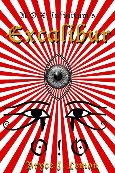 Bryce J Lemon · Excalibur (Paperback Book) (2020)