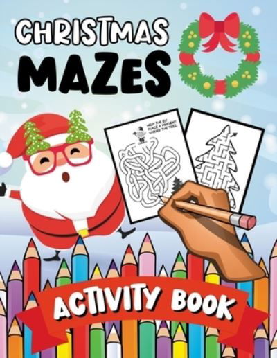 Cover for Crayons Planet · Christmas Mazes (Paperback Book) (2020)