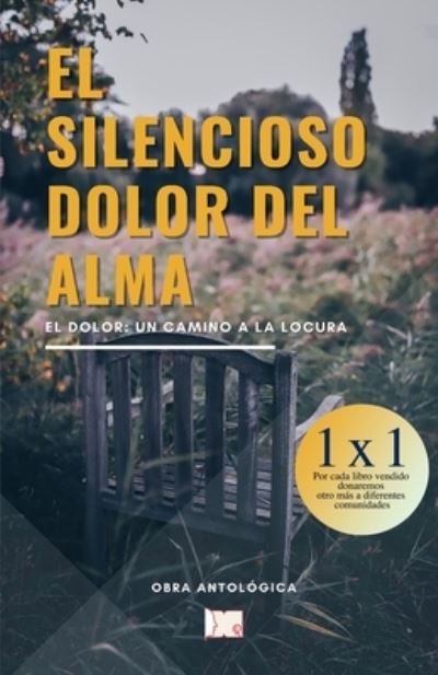 Cover for Autores Varios · El silencioso dolor del alma (Paperback Book) (2021)