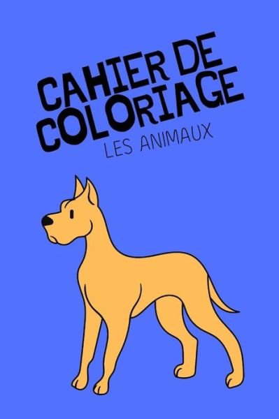 Cahier de coloriage les animaux - Kidz - Kirjat - Independently Published - 9798657466614 - lauantai 27. kesäkuuta 2020
