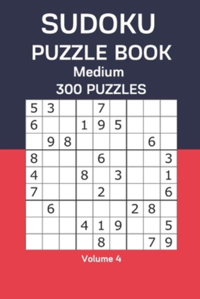 Sudoku Puzzle Book Medium - James Watts - Books - Independently Published - 9798665894614 - July 13, 2020