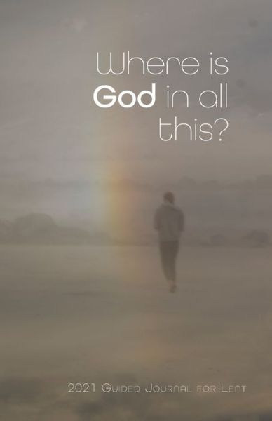 Cover for Shelia Watson · Where is God in all this? (Paperback Book) (2021)