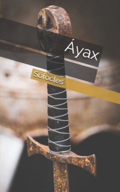 Cover for Sofocles · Ayax (Paperback Book) (2021)