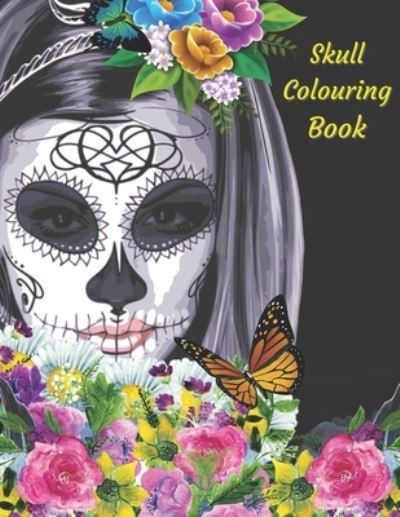 Cover for Barnes Books · Skull Colouring Book: Mandala And Skull Designs. Day Of The Dead, Calavera, Dark - UK (Taschenbuch) (2021)