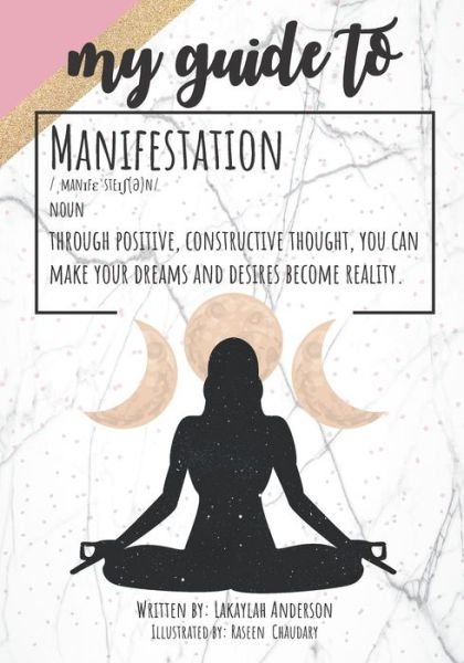 Cover for Lakaylah Anderson · My Guide to Manifestation (Taschenbuch) (2021)