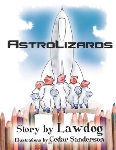 Cover for Lawdog · AstroLizards (Paperback Book) (2022)