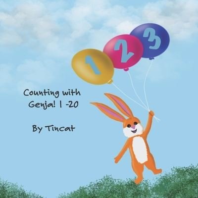 Counting With Genja ! 1-20: Make counting fun for kids - Tin Cat - Kirjat - Independently Published - 9798848312614 - maanantai 22. elokuuta 2022