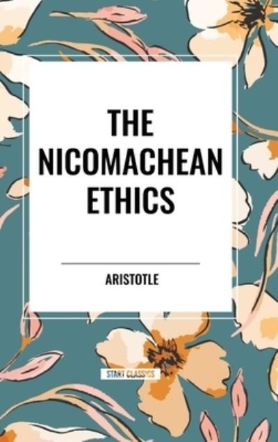 Cover for Aristotle · The Nicomachean Ethics (Innbunden bok) (2024)