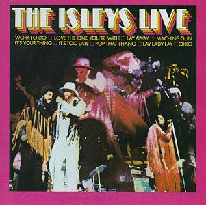 Isleys Live - Isley Brothers - Musik - T-NECK - 9999109076614 - 18. september 2000