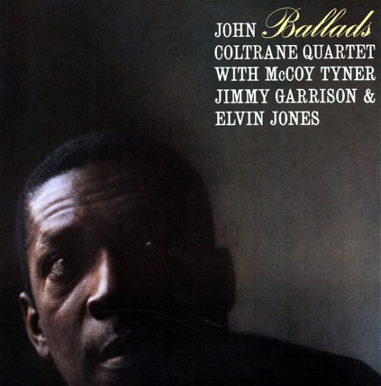 Ballads - John Coltrane - Musik - UNIVERSAL - 0011105015615 - 17 juni 2022
