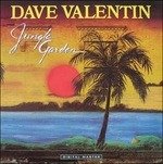 Cover for Dave Valentin · Jungle Garden (LP) (2018)