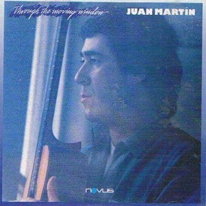 Cover for Juan Martin  · Through The Moving Window (VINYL)