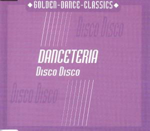 Danceteria · Disco Disco (MCD) (2001)