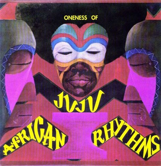 Cover for Oneness of Juju · African Rhythms (LP) (2008)
