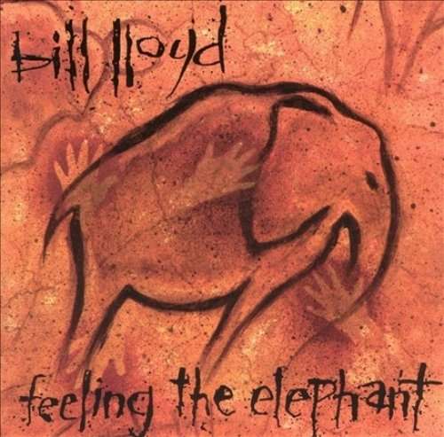 Cover for Bill Lloyd · Feeling the Elephant (LP) (2015)