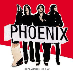 Phoenix · It's Never Been Like That (LP) (2015)