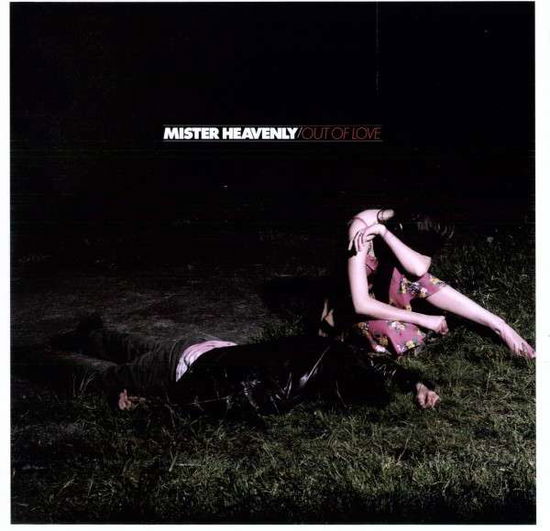 Out Of Love - Mister Heavenly - Musik - SUBPOP - 0098787092615 - 11. August 2011