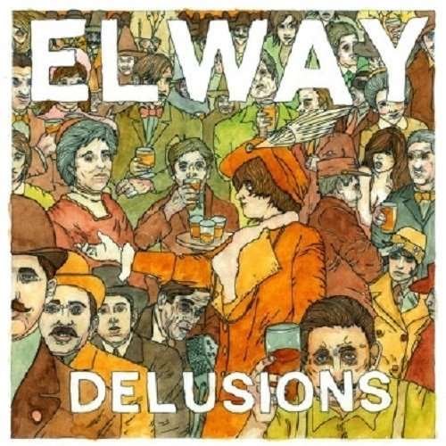 Delusions - Elway - Musik - RED SCARE - 0187223014615 - 30 juni 1990
