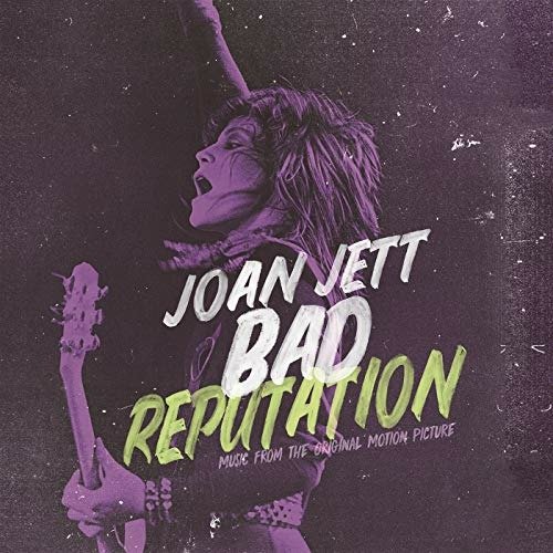 Bad Reputation (Soundtrack) - Joan Jett - Musiikki - LEGACY - 0190758954615 - perjantai 23. marraskuuta 2018