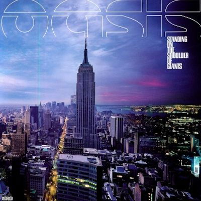 Standing On The Shoulder Of Giants - Oasis - Musique - Sony - 0194397302615 - 12 mars 2021