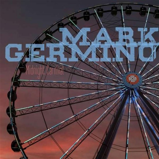 Cover for Mark Germino · Midnight Carnival (CD) (2021)