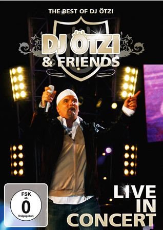 DJ Ötzi and Friends Live - DJ Ötzi - Music - Pop Group Other - 0602527925615 - December 19, 2011