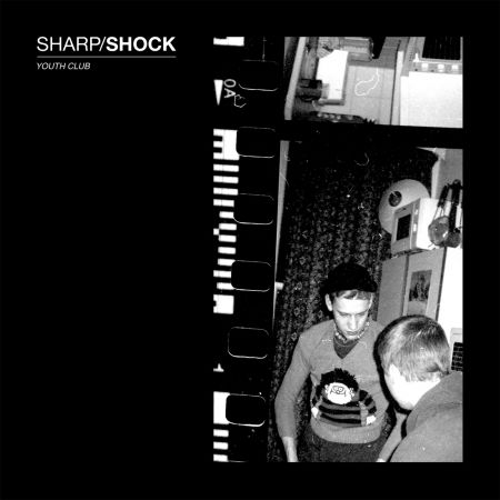 Cover for Sharp / Shock · Youth Club (LP) (2018)