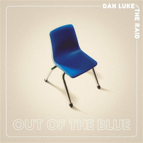 Out of the Blue (Indie Exclusive / Color Vinyl) - Luke, Dan and The Raid - Musik - ROCK/POP - 0607396531615 - 11. oktober 2019