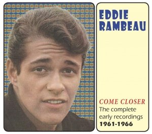 Cover for Eddie Rambeau · Come Closer: The Complete Early Recordings (CD) (2017)