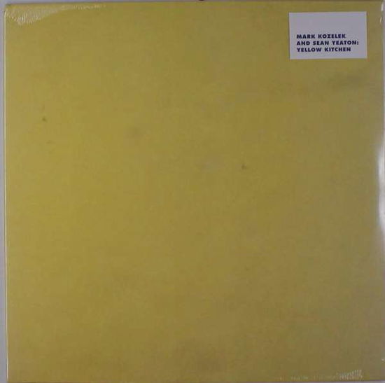 Cover for Kozelek,mark / Yeaton,sean · Yellow Kitchen (LP) (2018)