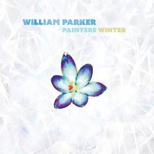 Painters Winter - William Parker - Musiikki - AUM FIDELITY - 0642623311615 - perjantai 23. heinäkuuta 2021