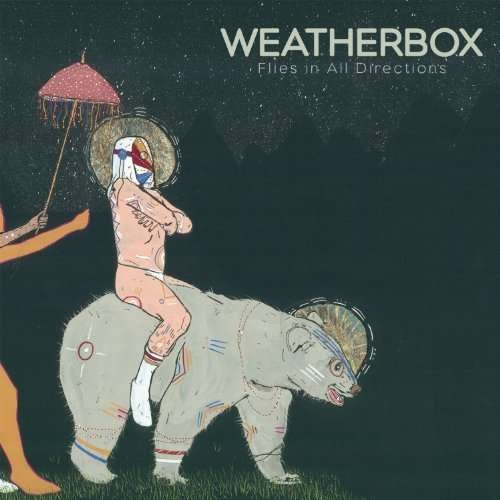Cover for Weatherbox · Flies In All Directions (LP) (2014)