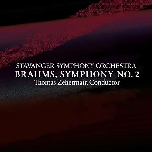 Cover for Stavanger Symphony Orchestra · Brahms Symphony No.2 in D Major, Op. 73 (LP) (2017)