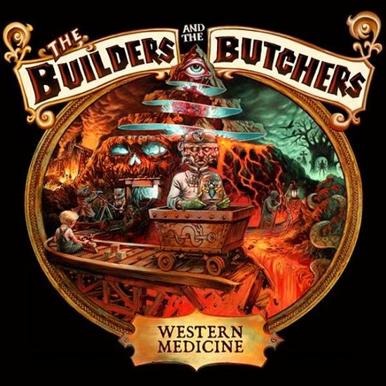Cover for Builders &amp; the Butchers · Western Medicine (LP) (2013)