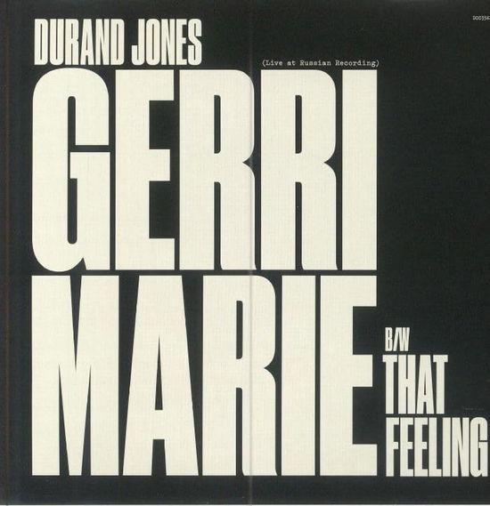 Cover for Durand Jones / Gerri Marie · That Feeling (Live At Russian Recording) (LP) (2024)