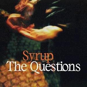 Cover for Syrup · Questions (LP) (2023)