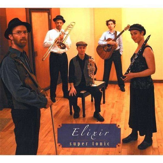 Cover for Elixir · Super Tonic (CD) (2008)