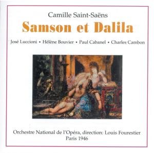 Cover for Saint-saens / Luccioni / Bouvier · Samson &amp; Dalila (CD) (2011)
