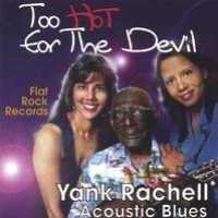 Cover for Yank Rachell · To Hot for the Devil (CD) (2005)