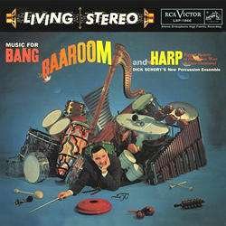 Cover for Dick Schory · Music For Bang Baaroom &amp; Harp (LP) [Limited edition] (2015)