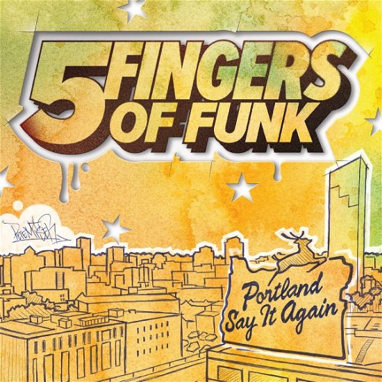 Five Fingers Of Funk · Portland Say It Again (LP) (2023)