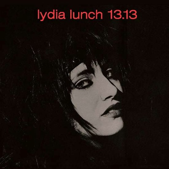13.13 - Lydia Lunch - Musique - RUSTBLADE - 0760137116615 - 13 janvier 2023