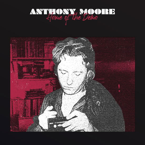 Anthony Moore · Home Of The Demo (LP) (2024)