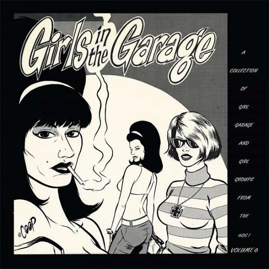 Cover for Girls in the Garage Volume 6 / Various (LP) [Ltd.blue edition] (2019)