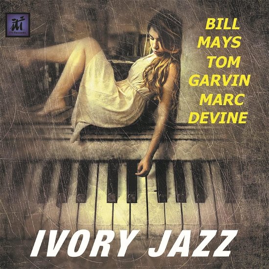 Cover for Mays, Bill / Tom Garvin / Marc Devine · Ivory Jazz (CD) (2021)